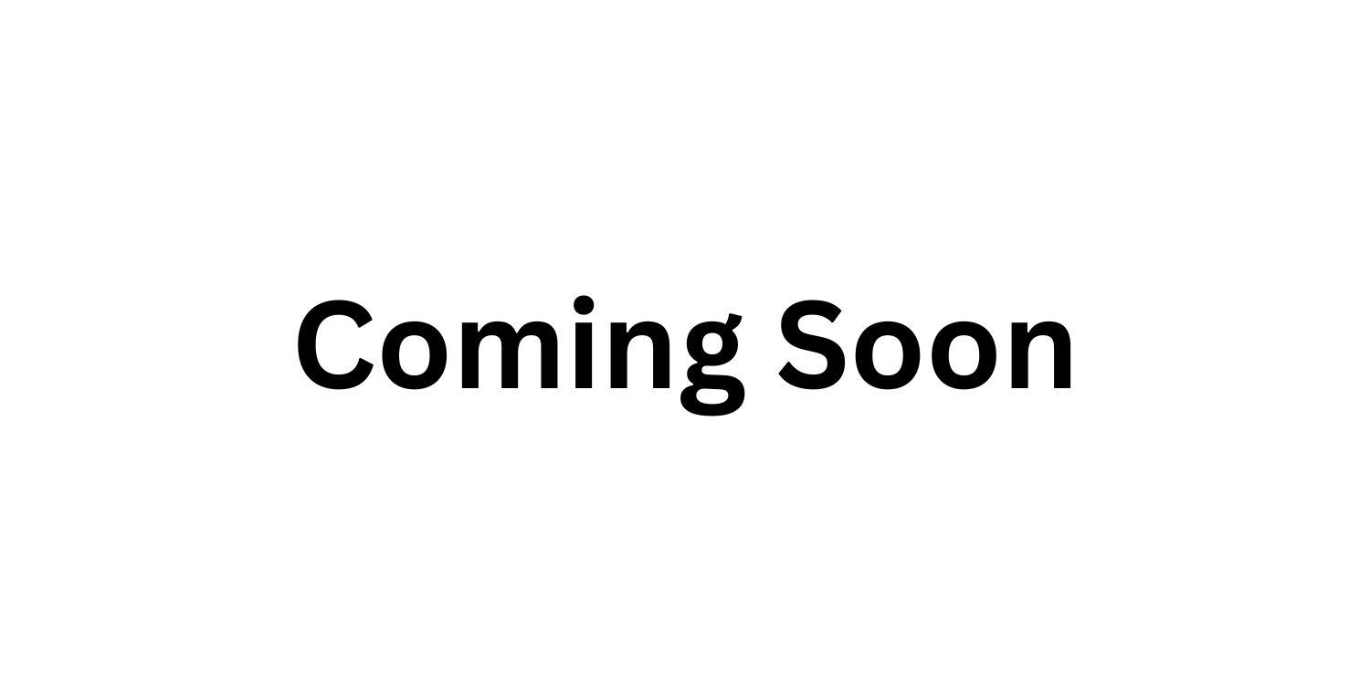 Coming Soon